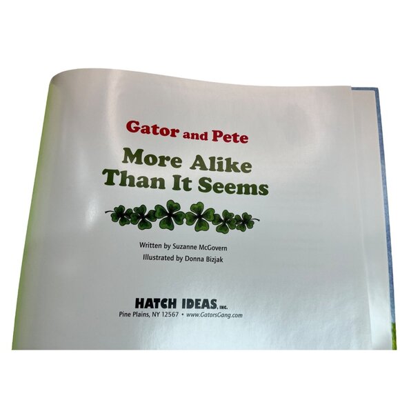 Gator And Pete: More Alike Than It Seems Hardcover Childrens Book By S. McGovern - Picture 3 of 7